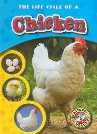Cover image for The Life Cycle of a Chicken