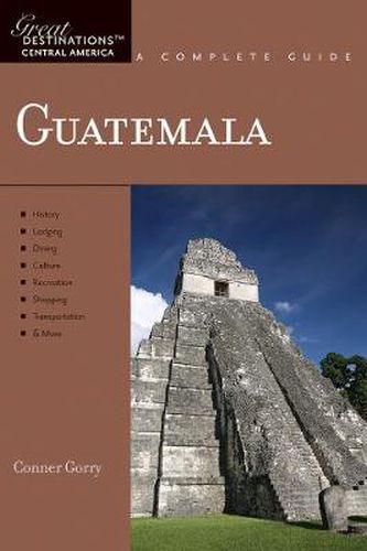 Guatemala: A Complete Guide