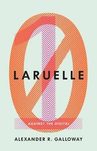 Cover image for Laruelle: Against the Digital
