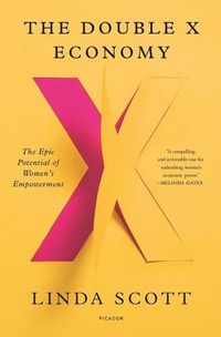 Cover image for The Double X Economy: The Epic Potential of Women's Empowerment