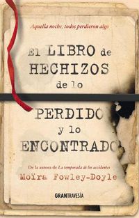 Cover image for El Libro de Hechizos de Lo Perdido Y Lo Encontrado