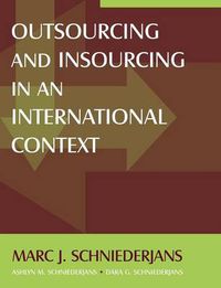 Cover image for Outsourcing and Insourcing in an International Context