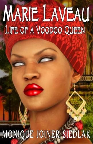 Cover image for Marie Laveau: Life of a Voodoo Queen