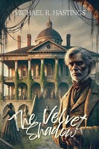 Cover image for The Velvet Shadow