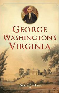 Cover image for George Washington's Virginia