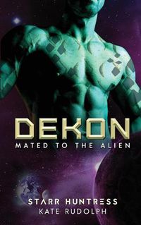Cover image for Dekon: Fated Mate Alien Romance