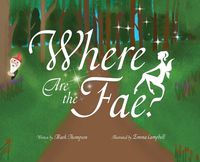 Cover image for Where Are the Fae?