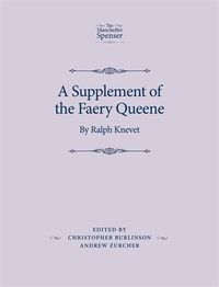 Cover image for A Supplement of the Faery Queene: By Ralph Knevet