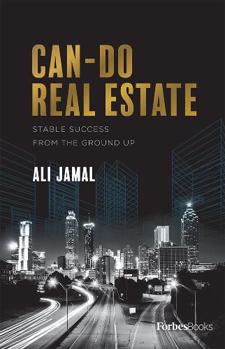 Cover image for Can-Do Real Estate: Stable Success from the Ground Up