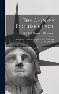 Cover image for The Chinese Exclusion Act