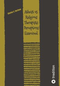 Cover image for Atheist vs.Religious Therapists