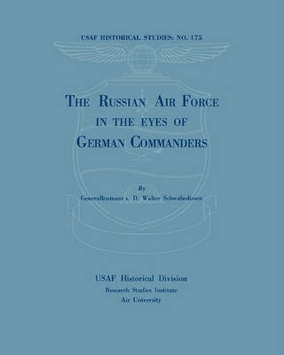 Cover image for The Russian Air Force in the Eyes of German Commanders