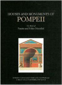 Cover image for Houses and Monuments of Pompeii - The Work of Fausto and Felice Niccolini