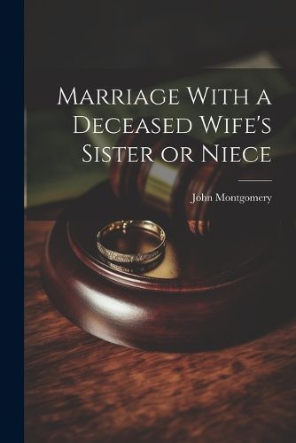 Cover image for Marriage With a Deceased Wife's Sister or Niece