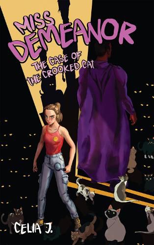 Miss Demeanor: The Case of the Crooked Cat Volume 2