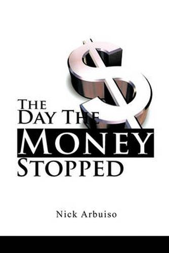 Cover image for The Day the Money Stopped