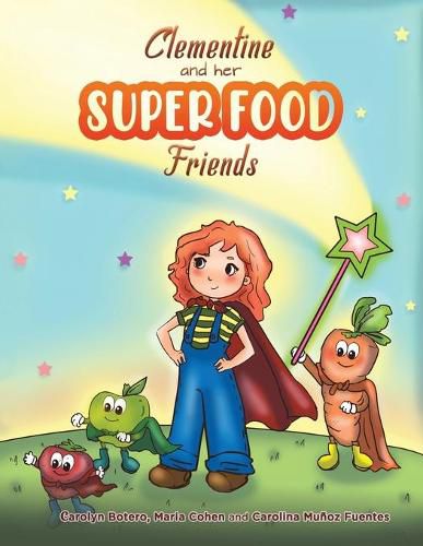 Cover image for Clementine and her SUPER FOOD Friends