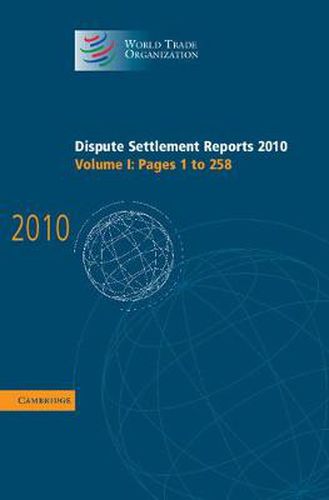 Cover image for Dispute Settlement Reports 2010: Volume 1, Pages 1-258