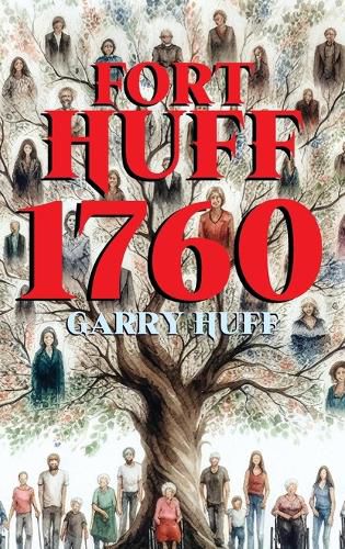 Cover image for Fort Huff 1760