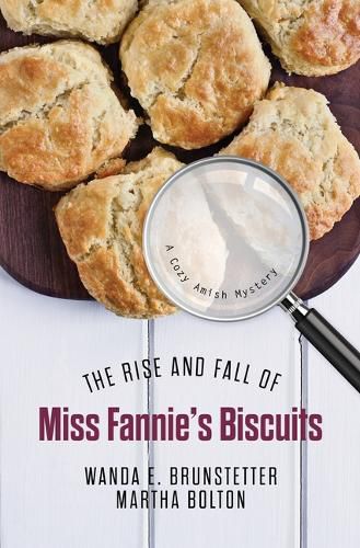 The Rise and Fall of Miss Fannie's Biscuits