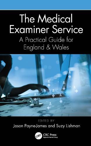 The Medical Examiner Service: A Practical Guide for England and Wales