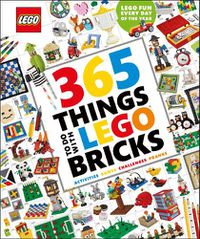 Cover image for 365 Things to Do with LEGO (R) Bricks