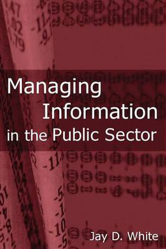 Cover image for Managing Information in the Public Sector