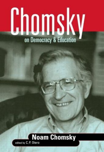 Cover image for Chomsky on Democracy and Education