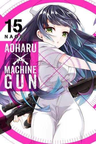 Cover image for Aoharu X Machinegun, Vol. 15