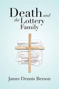 Cover image for Death and the Lottery Family