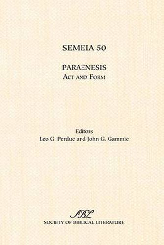 Cover image for Semeia 50: Paraenesis: Act and Form