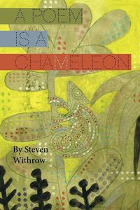Cover image for A Poem Is a Chameleon