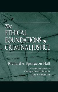 Cover image for The Ethical Foundations of Criminal Justice