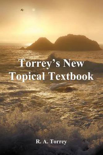 Cover image for Torrey's New Topical Textbook