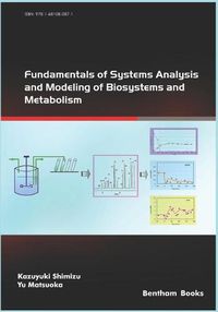 Cover image for Fundamentals of Systems Analysis and Modeling of Biosystems and Metabolism