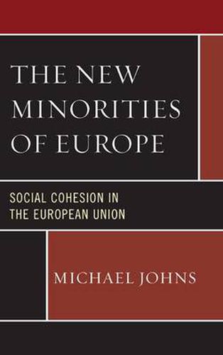 Cover image for The New Minorities of Europe: Social Cohesion in the European Union