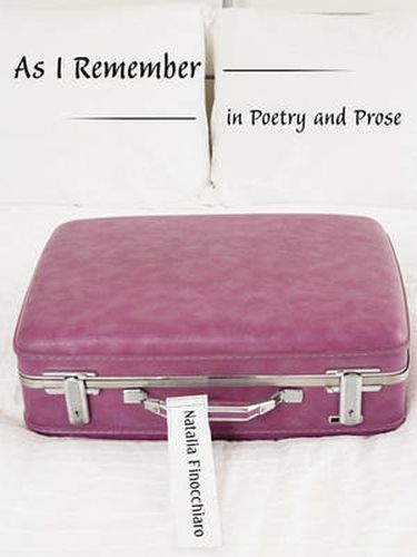 Cover image for As I Remember in Poetry and Prose