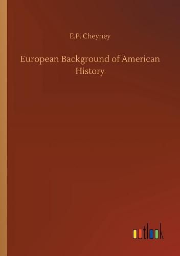 Cover image for European Background of American History