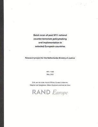 Cover image for Quick Scan of Post 9/11 National Counter Terrorism Policy Making and Implementation Selected European Countries Since 9/11