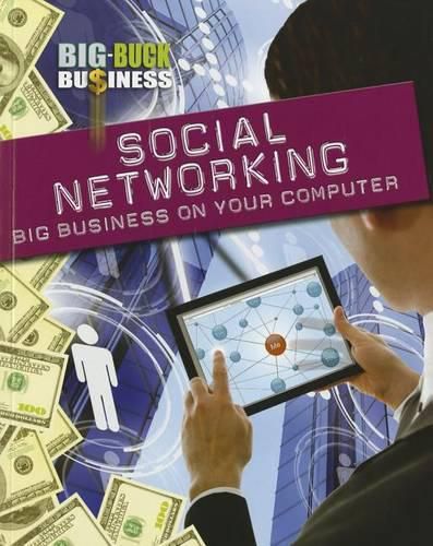 Cover image for Social Networking: Big Business on Your Computer