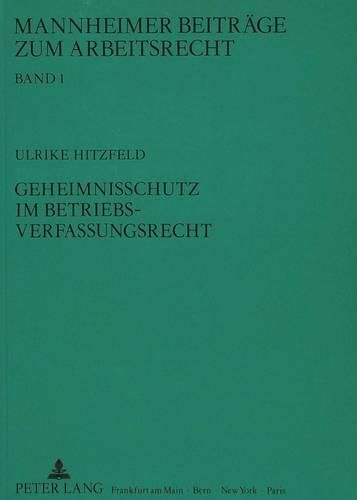 Cover image for Geheimnisschutz Im Betriebsverfassungsrecht