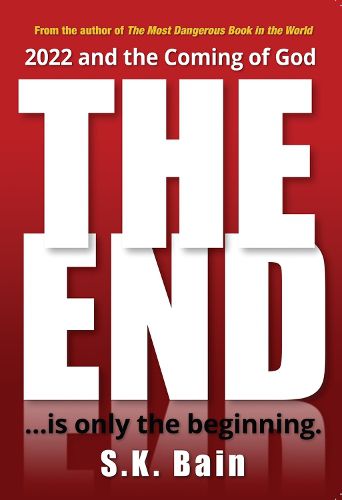 Cover image for The End: Is Only the Beginning