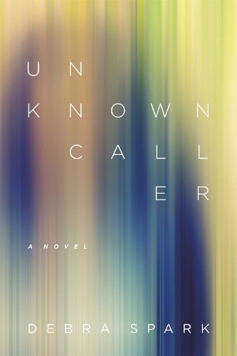Cover image for Unknown Caller: A Novel