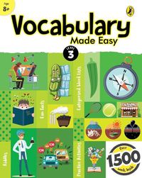 Cover image for Vocabulary Made Easy Level 3: fun, interactive English vocab builder, activity & practice book with pictures for kids 8+, collection of 1500+ everyday words| fun facts, riddles for children, grade 3