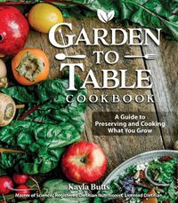 Cover image for Garden to Table Cookbook