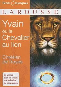 Cover image for Yvain Ou le Chevalier Au Lion