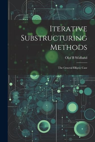 Cover image for Iterative Substructuring Methods