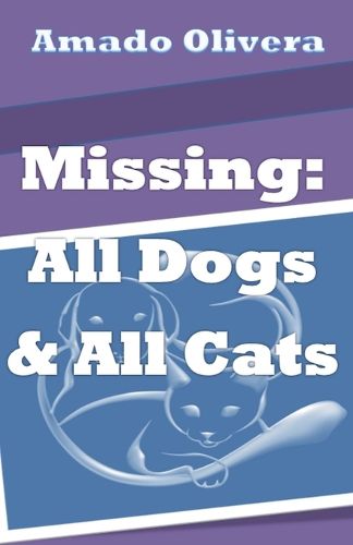 Cover image for Missing All Dogs & All Cats