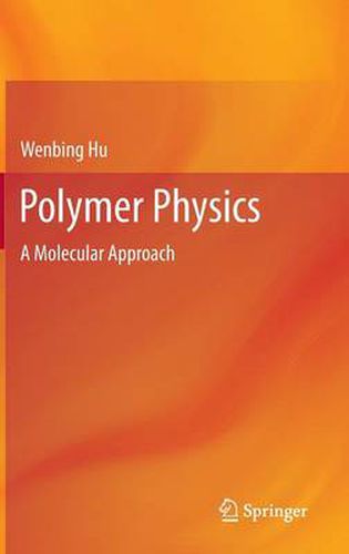 Cover image for Polymer Physics: A Molecular Approach