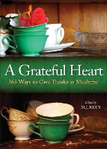 Cover image for Grateful Heart: 365 Ways to Give Thanks at Mealtime